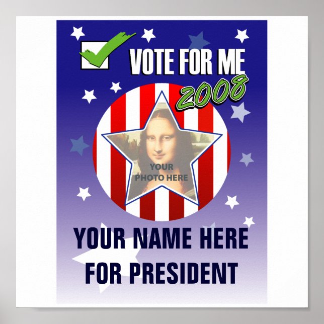 Póster ¡Vota por mí! Poster Electoral Presidencial 2008 (Frente)