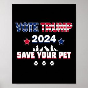 Póster Vota Trump 2025 Salva a tus Mascotas Presidente Tr