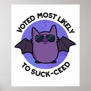 Póster Votado Muy Probable Para Bat Pun, Divertido De Suc