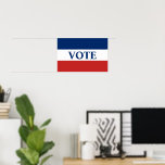 Póster VOTAR franjas rojas blanca y azul<br><div class="desc">El voto está en azul en el centro. Una franja azul está en la parte superior. Una franja roja está en la parte inferior. Una franja blanca está en el medio. Puede cambiar la palabra si lo desea.</div>