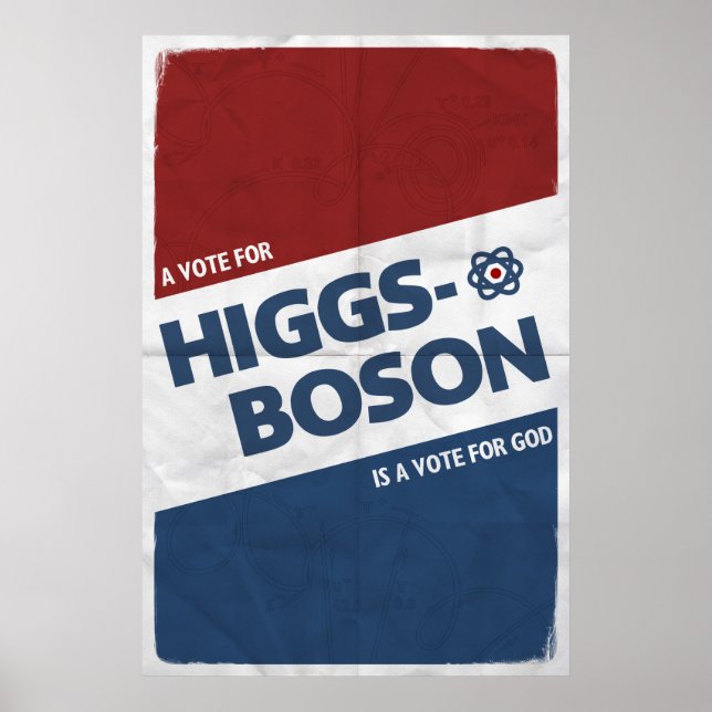 Póster ¡Votar Por Higgs-Boson Es Votar Por Dios! (Frente)