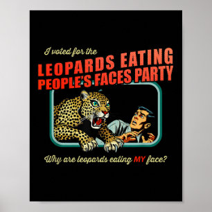 Póster Voté contra Trump por los leopardos comiendo a los