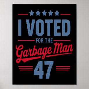 Póster Voté por el hombre del garaje 47 divertido garaje 