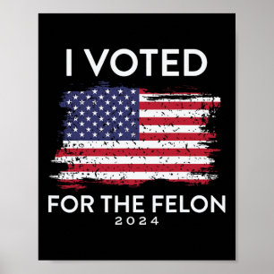 Póster Voté Por La Bandera De Usa Del Felón Trump