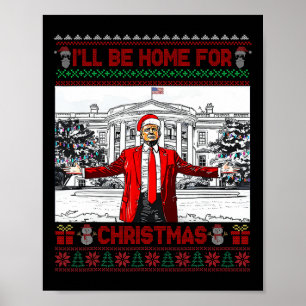 Póster Voy A Ser Casa De Los Navidades Santa Funny Trump 