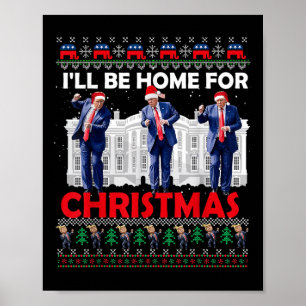 Póster Voy A Ser Casa De Los Navidades Santa Funny Trump