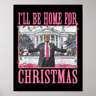 Póster Voy A Ser Casa De Los Navidades Santa Funny Trump 