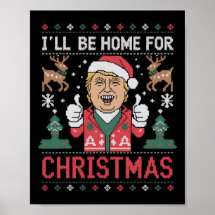 Póster Voy A Ser El Hogar De Los Navidades Santa Trump Xm