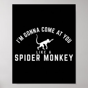 Póster Voy a Venir Como Mono Araña
