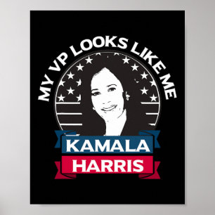 Póster Vp Se Parece A Yo Kamala Harris Primera Mujer Vice