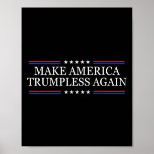 Póster Vuelve a América sin Trump de Nuevo Anti Trump 