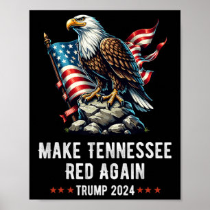 Póster Vuelve a hacer que Tennessee sea rojo águila repub