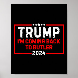 Póster Vuelvo a Butler Trump Fight 2024 Bandera de EE. UU