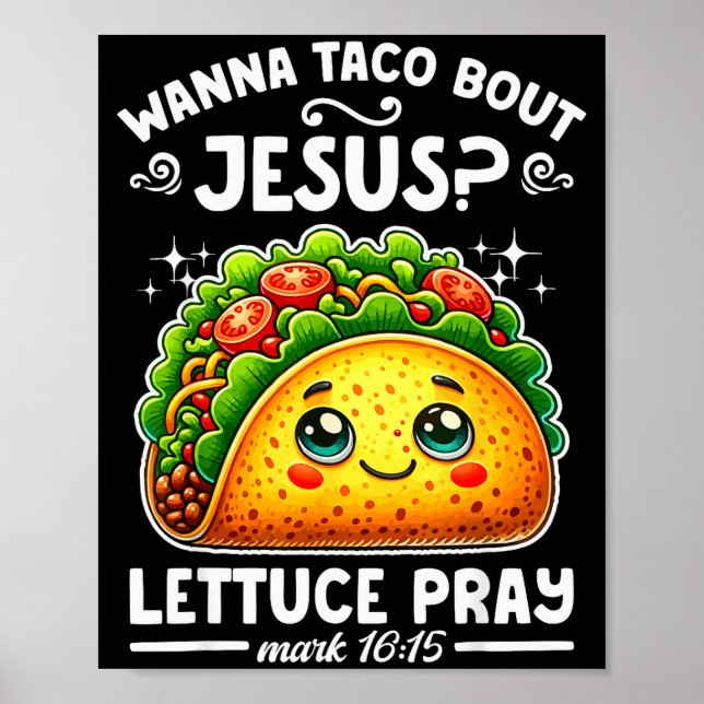 Póster W Taco Bout Jesus Lettuce Pray Cinco De Mayo Chris (Frente)
