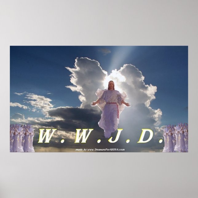 Póster W.W.J.D Poster Diseñado Por TreasureForAllUSA.com (Frente)