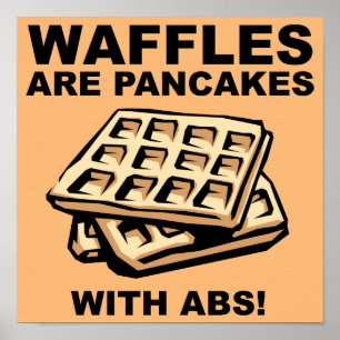 Póster Waffles Pancakes With Abs Funny Poster Sign