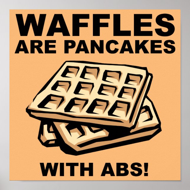 Póster Waffles Pancakes With Abs Funny Poster Sign (Frente)