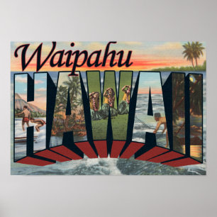 Póster Waipahu, Hawaii - Large Letter Scenes