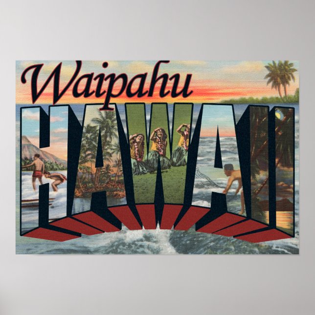 Póster Waipahu, Hawaii - Large Letter Scenes (Frente)