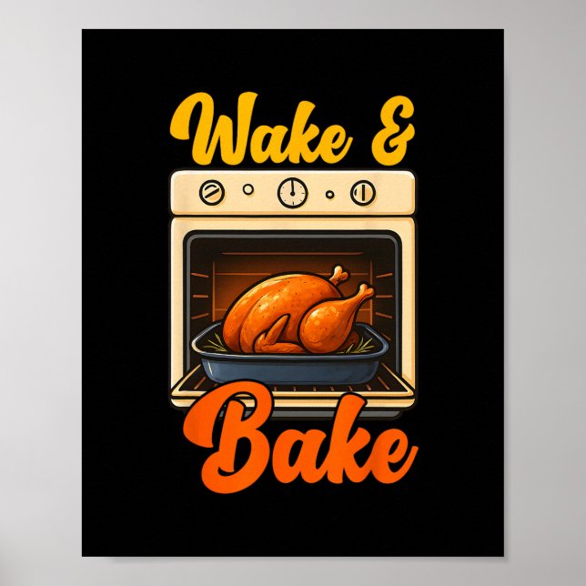 Póster Wake Ke Turkey Feast Meal Dinner Chef Funny Thanks (Frente)