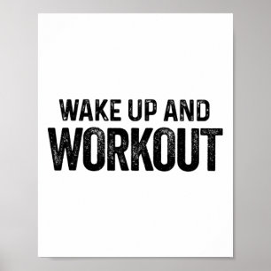 Póster Wake Up And Workout - Bodybui Motivation Fitness