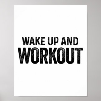 Póster Wake Up And Workout - Bodybui Motivation Fitness