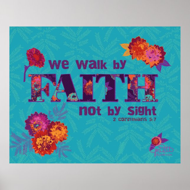 Póster Walk by Faith boho chic floral Scripture art (Frente)