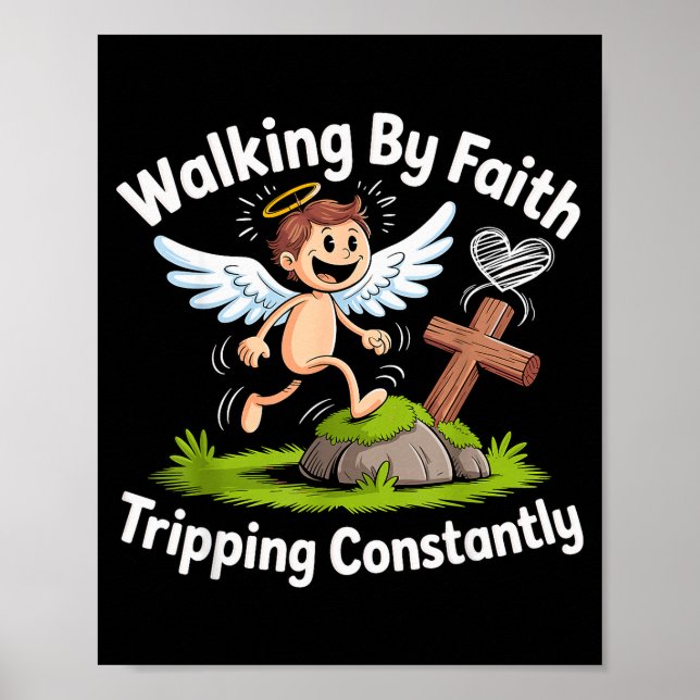 Póster Walking By Faith Tripng Constantly Angel Christian (Frente)