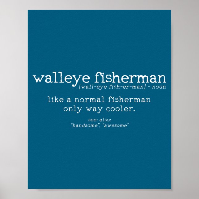 Póster Walleye Fisherman Definition Funny Quote Fishing G (Frente)