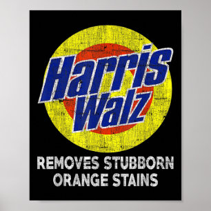 Póster Walz 2024 Elimina Manchas Naranjas Rebeldes Humorí