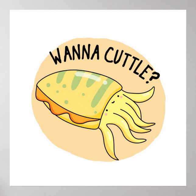 Póster Wanna Cuttle Funny Cuttlefish Pun (Frente)