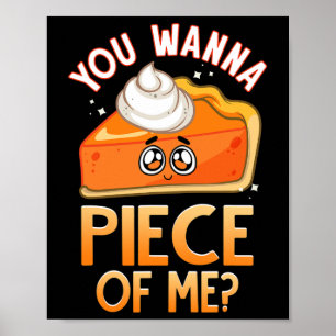 Póster Wanna Piece De Mí Divertido Cae Calabaza Pun Pie E