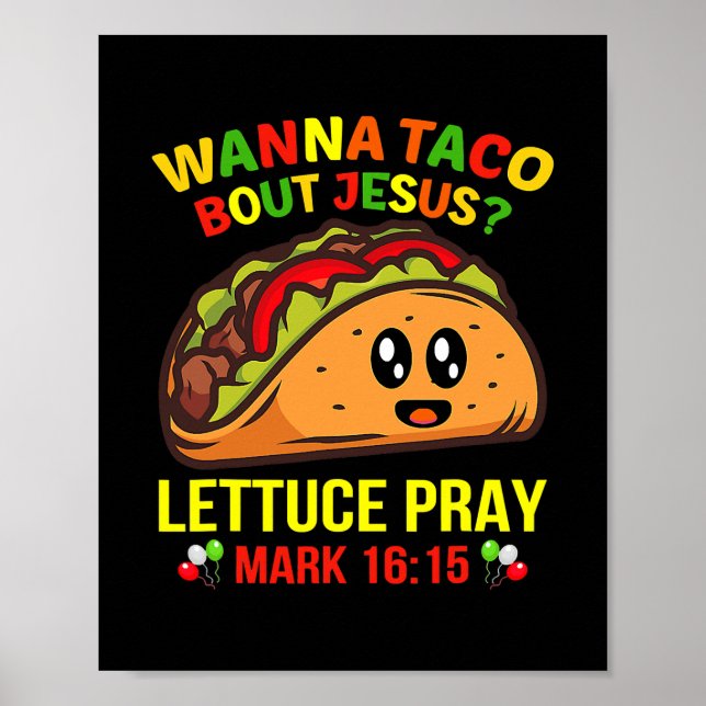 Póster Wanna Taco Bout Jesus Cinco De Mayo Pun Women Men (Frente)