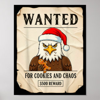 Póster Wanted For Cookies And Chaos Funny Eagle Christmas