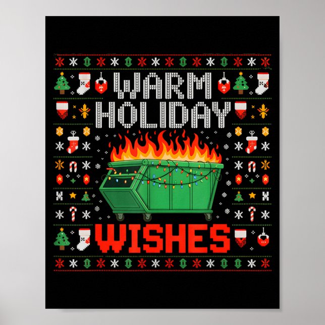 Póster Warm Holiday Wishes Dumpster Fire Ugly Christmas S (Frente)