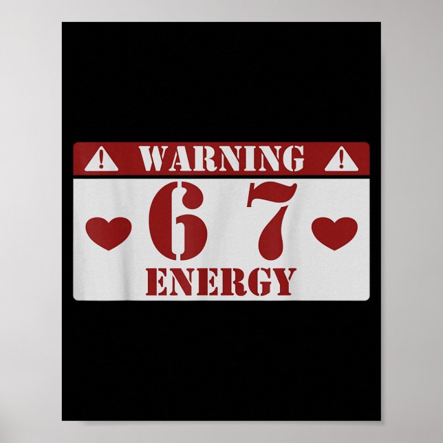 Póster Warning 6 7 Energy Fun 67 Number 6-7 6 7 Six Seven (Frente)