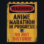 PÓSTER "WARNING! ANIME MARATHON IN PROGRESS. DO NOT<br><div class="desc">For all anime devotees, this warning poster is the ultimate statement. Featuring a bold, grungy-industrial design with a vibrant yellow background and black hazard stripes, the message 'WARNING! ANIME MARATHON IN PROGRESS. DO NOT DISTURB!' is displayed in striking typography. A stylized eye adds a touch of total screen immersion. Ideal...</div>