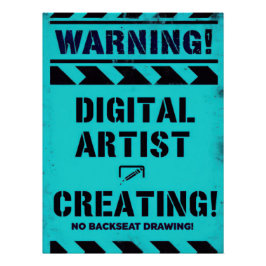 Póster WARNING! Digital Artist Creating - Funny Studio