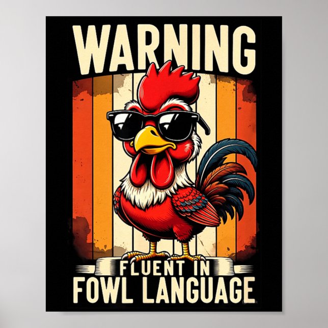 Póster Warning Fluent In Fowl Language Chicken Rooster Fu (Frente)