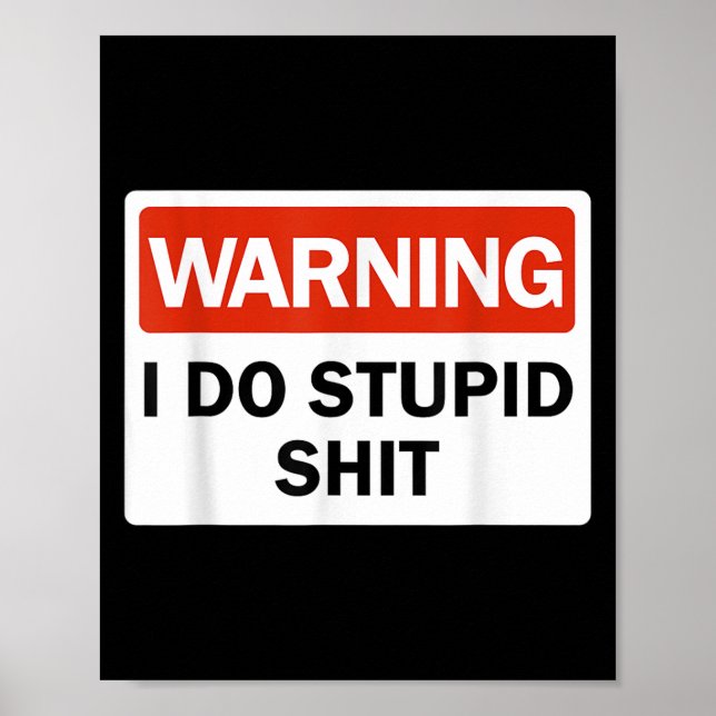 Póster Warning I Do Stud Funny Warning I Do Stud  (Frente)