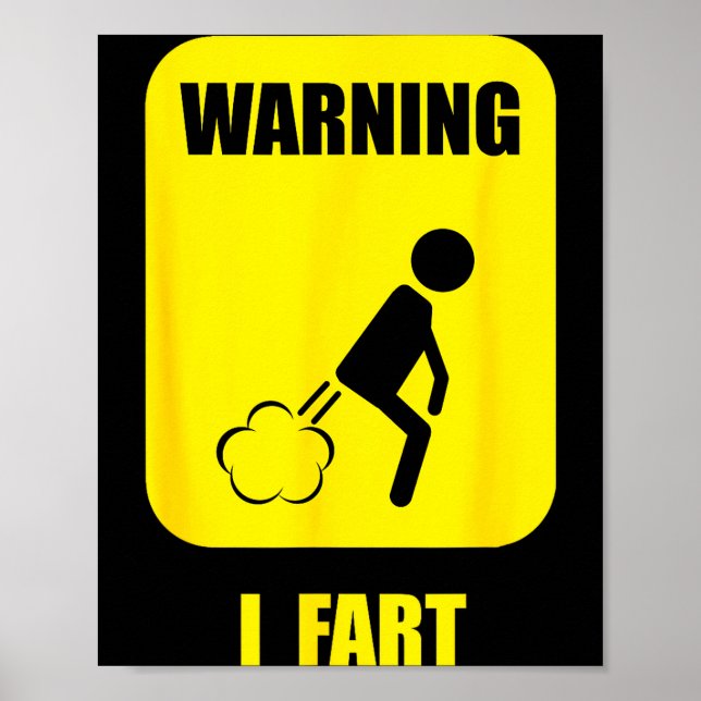 Póster Warning I Fart Funny Fart Zone Gy Farting Gag Gift (Frente)