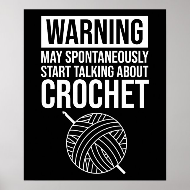 Póster Warning - May Start Talking About Crochet (Frente)