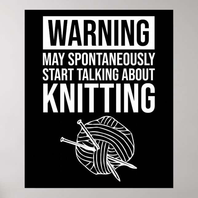 Póster Warning - May Start Talking About Knitting (Frente)