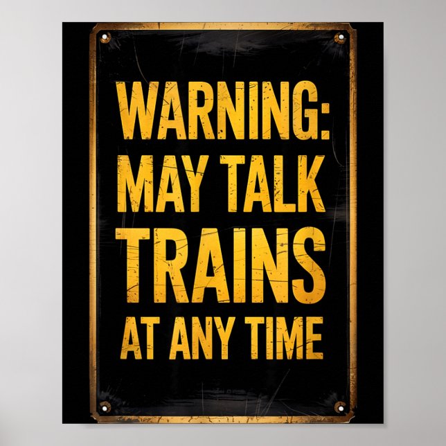 Póster Warning_ May Talk Trains _ Funny Model Train Sayin (Frente)