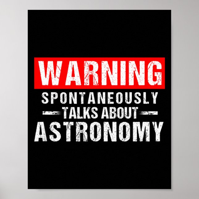 Póster Warning Sntaneously Talks About Astronomy Teacher  (Frente)