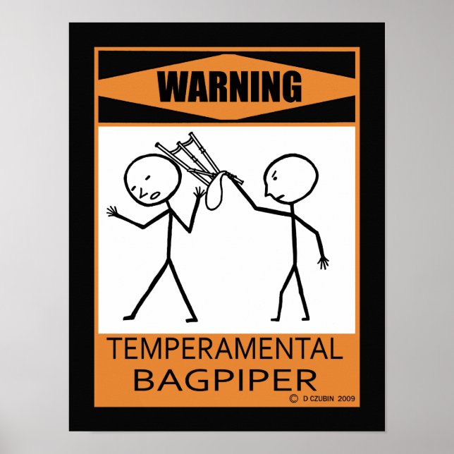 Póster Warning Temperamental Bagpiper (Frente)