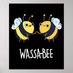 Póster Wassabee Funny Wasabi Bee Pun Dark BG