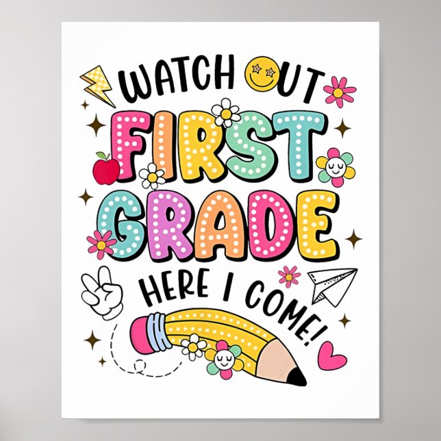 Póster Watch Out First Grade Here I Come Back To School  (Frente)