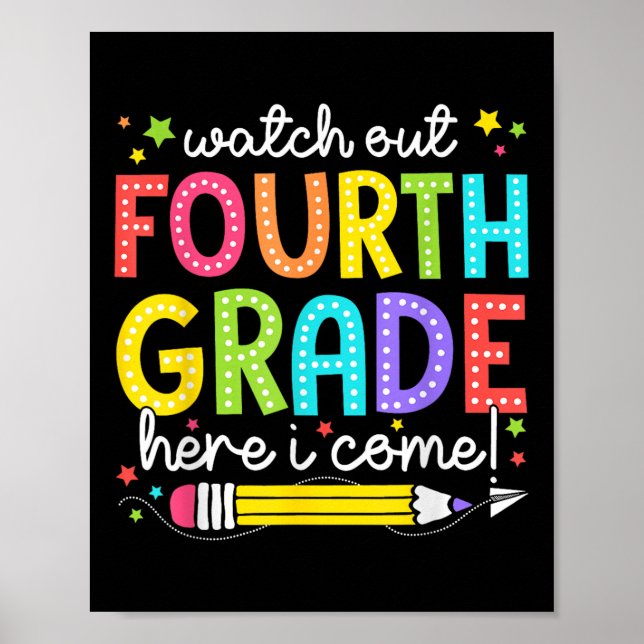Póster Watch Out Fourth Grade Here I Come Back To School  (Frente)