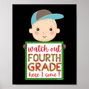 Póster WATCH OUT FOURTHGRADE HERE I COME funny cute